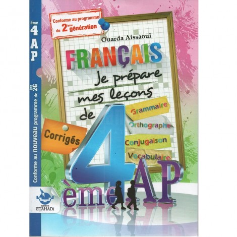 Livre Etahadi Français Je prépare mes leçones de 4AP corrigés 2ème Génération