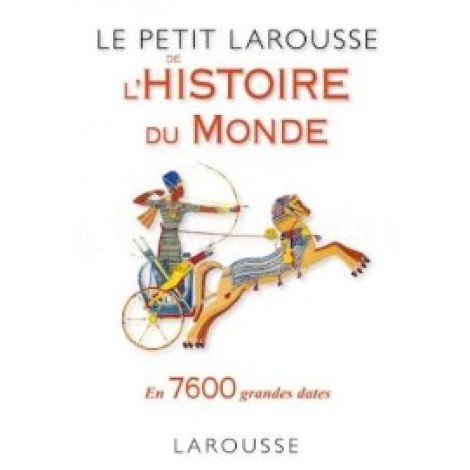 Livre le petit LAROUSSE histoire du monde en 7600 grandes dates
